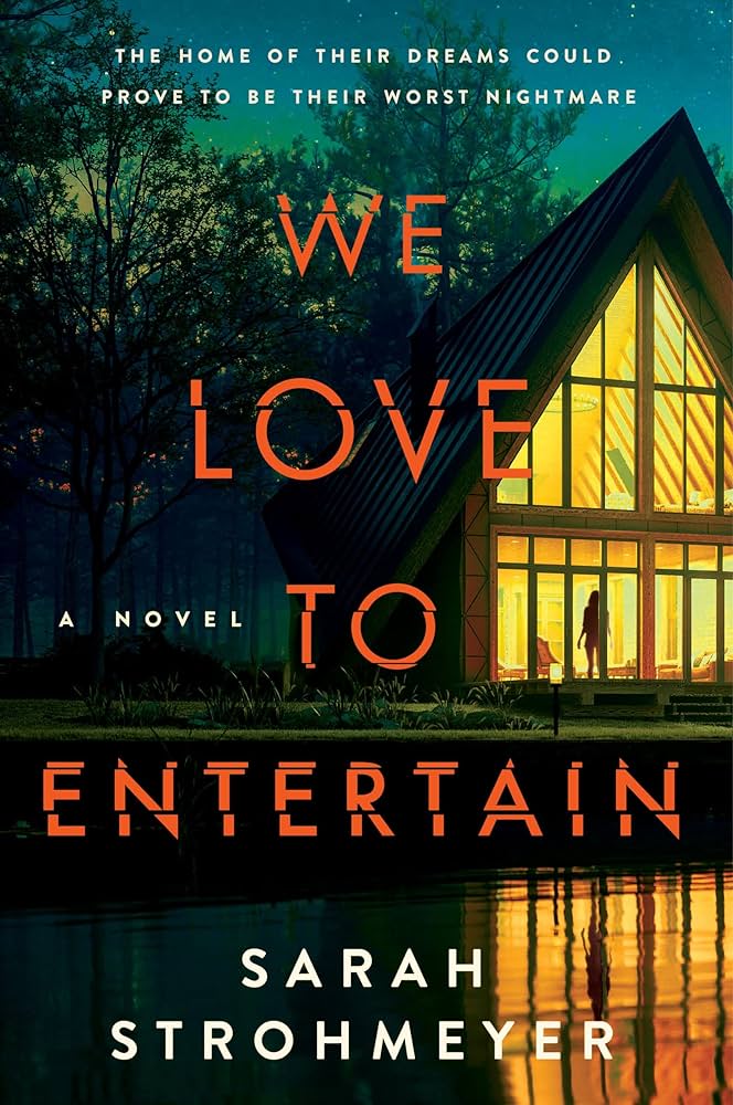 We Love To Entertain by Sarah Strohmeyer Book Cover